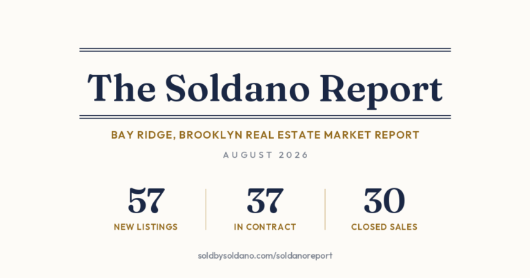 The Soldano Report - August 2026 Bay Ridge market report